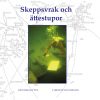 Skeppsvrak och ättestupor